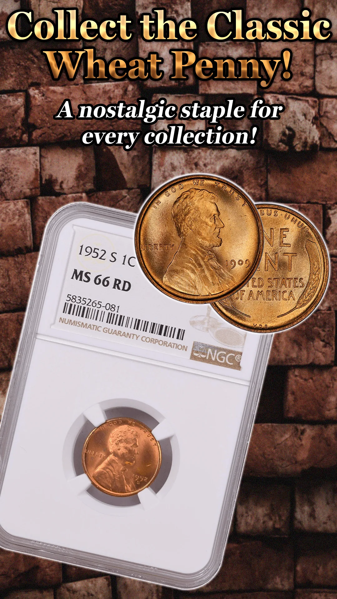 Vertical cut of the wheat penny ad, the enlarged coin faces overlapping the slab against brickwork